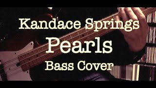 Kandace Springs  Pearls Sade  Bass Cover [upl. by Patricio]