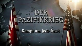 PazifikKrieg 19411945 Teile 123 [upl. by Starling]