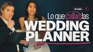 Lo que callan las organizadoras de bodas  185 [upl. by Frechette]