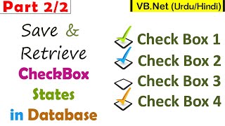 22  Save amp Retrieve CheckBox States In Database  VBNet [upl. by Noletta292]