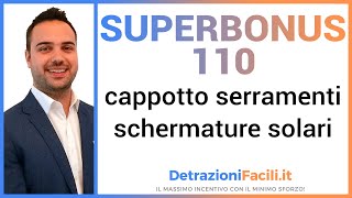 Superbonus 110 cappotto serramenti e schermature solari  detrazionifaciliit [upl. by Dennet]