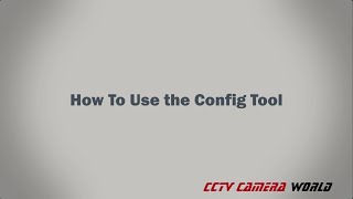 How to use the Config Tool [upl. by Eivad]