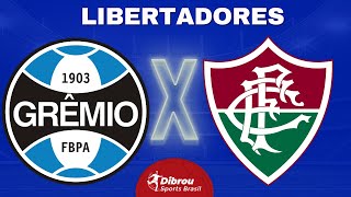 GRÊMIO X FLUMINENSE AO VIVO LIBERTADORES DIRETO DO COUTO PEREIRA  OITAVAS DE FINAL  NARRAÇÃO [upl. by Arsi]