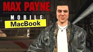 Max Payne Mobile  Gaming on MacBook Pro M2 8GB 13quot [upl. by Eidarb]