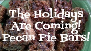 Pecan Pie Bars Recipe The Holidays are Coming Noreens Kitchen [upl. by Jaella]