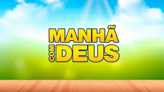 Manhã com Deus  29092024 [upl. by Om]