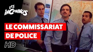 Les Inconnus  Le commissariat de police [upl. by Marthe]