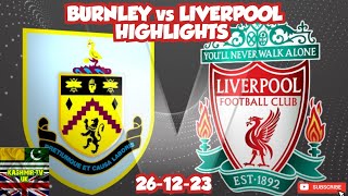 Burnley vs Liverpool Highlights  Burnley Football Club  Liverpool Football Club  Football  BFC [upl. by Ketchum]