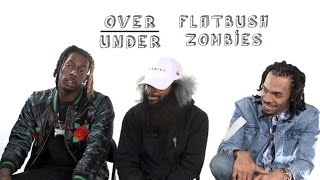 The Flatbush Zombies Rate OJ Simpson Matt Damon and Macklemore  OverUnder [upl. by Ric]