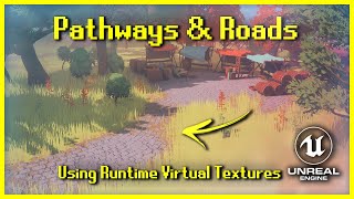 Pathways amp Roads using RVTs UE4UE5 [upl. by Dyan90]