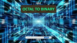 OCTAL to BINARY [upl. by Enyar]