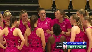 Netball Scotland U21s Scotland vs N Ireland [upl. by Liw]