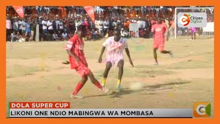 Timu ya likoni one ndio mabingwa wa mchuano wa Dola super cup kaunti ya Mombasa [upl. by Gillespie]