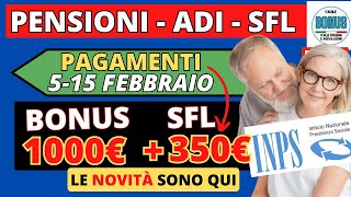 💸 SCONVOLGENTI NOVITÀ INPS 2024 PAGAMENTI ANTICIPATI BONUS SEGRETI E SORPRESE POSITIVE 💰ADI  SFL [upl. by Binnie435]