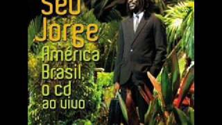 Seu Jorge  Burguesinha [upl. by Aerdnu]