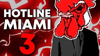 We Got Hotline Miami 3 Before GTA 6 [upl. by Yrekaz391]