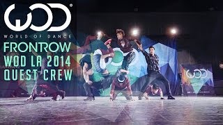 Quest Crew  FRONTROW  World of Dance WODLA 14 [upl. by Analram]