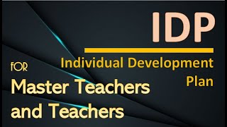 Individual Development Plan for Master Teachers and Teachers [upl. by Eelrehpotsirhc25]