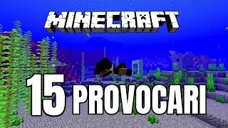 15 PROVOCARI PE CARE SA LE FACI IN MINECRAFT [upl. by Carmencita775]