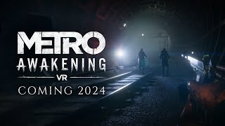 Metro Awakening  Announce Trailer  Meta Quest  PS VR2  Steam VR [upl. by Sidoon858]