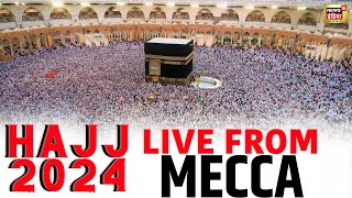 🟢Hajj 2024 LIVE  Hajj 2024 LIVE From Mecca  Millions Of Pilgrims Arrive In Saudi Arabia  N18L [upl. by Paquito]