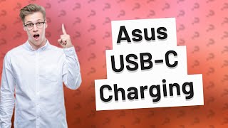 Can I charge my Asus laptop with USBC [upl. by Karalee]