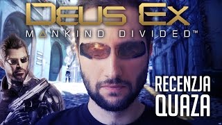 Deus Ex Mankind Divided  recenzja quaza [upl. by Rukna739]