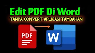 Cara Edit File PDF di Word Tanpa Convert Dan Tanpa Aplikasi Tambahan [upl. by Nosniv]