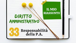 Diritto Amministrativo  Capitolo 33 responsabilità della PA [upl. by Nelia398]