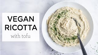 VEGAN RICOTTA RECIPE ‣‣ amp ways to use it [upl. by Yedok]