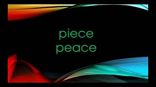 Learn how to spell piece and peace [upl. by Htebilil]