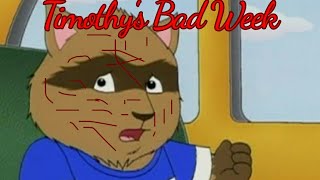 Timothy Goes to School Lost EpisodeTimothys Bad Week [upl. by Andee]