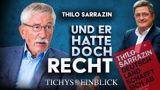 Thilo Sarrazin hatte doch recht Deutschland schafft sich ab  Tichys Einblick Talk [upl. by Naman]