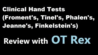 OT Rex  Clinical Hand Tests  Froments Sign Tinels Sign and More [upl. by Panayiotis]