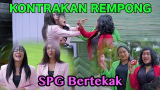 SPG BERTENGKAR  KONTRAKAN REMPONG EPISODE 517 [upl. by Ennovy]