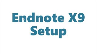 Endnote Setup [upl. by Luca407]