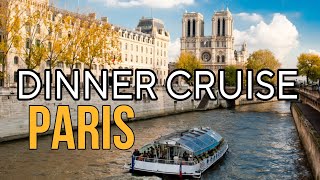 Gorgeous Seine River Dinner Cruise on Bateaux Parisiens [upl. by Ahsikal]