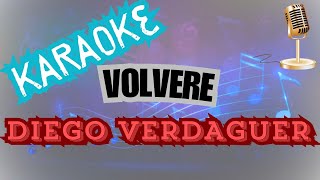 VolvereKARAOKEDiego Verdaguer [upl. by Adnovay]