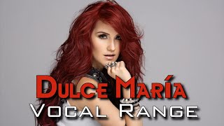 DULCE MARÍA  VOCAL RANGE C♯3B♭5 [upl. by Aimo]