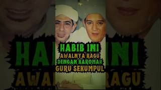 ADA APA HABIB INI DAN GURU SEKUMPUL ❗ kisahwaliallah karomahwaliallah kisahnyata [upl. by Meris]