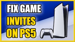 How to Fix Not Receiving Game Invites on PS5 Fast Tutorial [upl. by Jecho507]