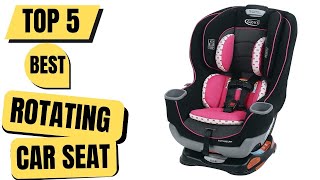 Top 5 Best Rotating Car Seat  Swivel Car Seat 2024 [upl. by Saltsman]