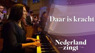 Nederland Zingt Daar is kracht [upl. by Ettigirb]