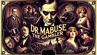 Dr Mabuse the Gambler Remastered 1922 Early Horror Movie Classic Cinema  Full Movie [upl. by Galloway]