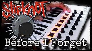 Before I Forget  Slipknot l Samples and Keyboard Cover [upl. by Etteuqal]