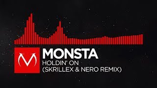 DnB  MONSTA  Holdin On Skrillex amp Nero Remix [upl. by Anahsat445]