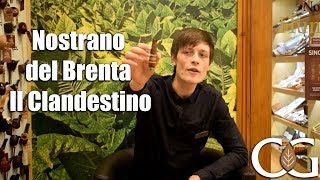 CGars Ltd Taste Test  Nostrano del Brenta Il Clandestino Cigar [upl. by Enawd]