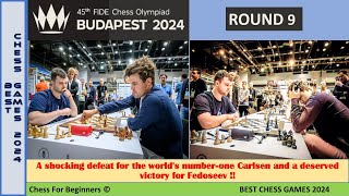 45th Chess Olympiad R9A shocking defeat for Carlsen and a deserved victory for Fedoseev [upl. by Darelle]