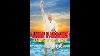 Andy Parsons Britain’s Got Idiots Live [upl. by Romelda]