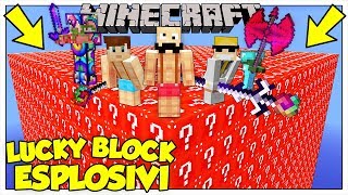 LA SFIDA DEI NUOVI LUCKY BLOCK GIGANTI ESPLOSIVI  Minecraft ITA [upl. by Eeldivad]